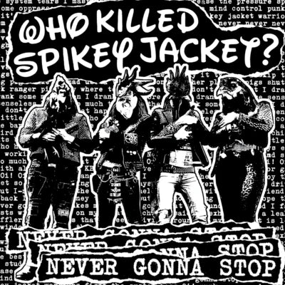 Who Killed Spikey Jacket? 10”